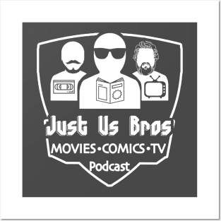 Just Us Bros Podcast Posters and Art